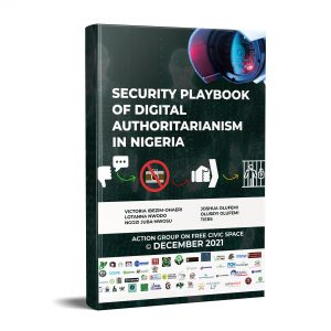 New Report: Security Playbook of Digital Authoritarianism in Nigeria 3